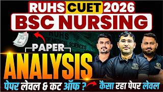 RUHS CUET 2026 Paper Analysis | Rajasthan BSc Nursing 2026 Paper Level | Ruhs BSc Nursing Paper 2026