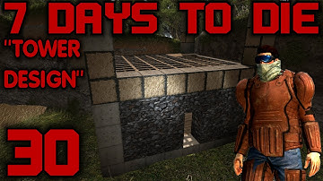 7 Days to Die Alpha 10.4 Gameplay / Let