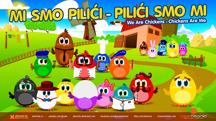 Mi smo Pilici | We Are Chickens (2015) Hit Video for All