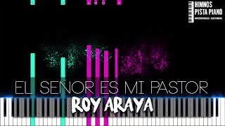 Video thumbnail of "El Señor Es Mi Pastor - Roy Araya | Piano Tutorial + Partitura"