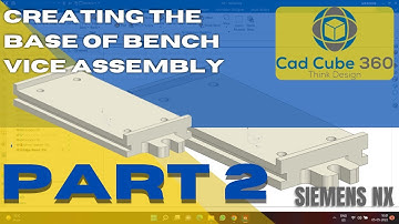 ASSEMBLY PT 2 | CREATING BASE | COMPONENT 1 FROM 2D TO 3D | SIEMENS NX | LATEST | ENGLISH
