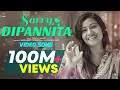 DIPANNITA | Sorry Dipannita | সরি দীপান্বিতা | Official Music Video