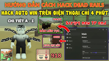 hướng dẫn hack tiền Bond Roblox Dead Rails Mới Nhất - Auto Win Chỉ 4 Phút, Auto Full Bond Từ A - Z !