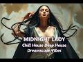 MIDNIGHT DANCE 🎶 Chill Deep House Dreamscape Vibes