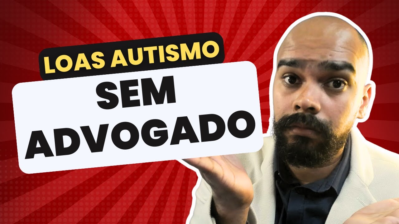 Vale a pena Contratar advogado para fazer o BPC LOAS Autismo