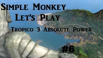 #6 Lets Play Tropico 3 - Tropico 3 Absolute Power - EXPANDING TOURISM