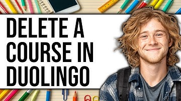 How To Delete A Course In Duolingo (Updated 2025)