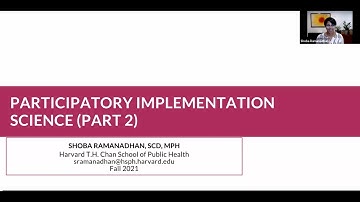 Participatory Implementation Science- Part 2