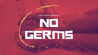 Tots Mots - NO GERMS (Lyric Video)