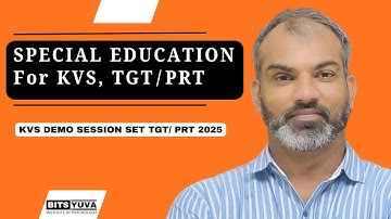 1. KVS DEMO SESSION: KVS Special Educators PRT/TGT | Bits Yuva Institute of Psychology