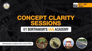 Concept Clarity Sessions | News paper analysis | APSC CCE TARGET 2026| Borthakur's IAS Academy
