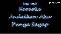 Andaikan Aku Punya Sayap - Karaoke No Vocal  - Durasi: 3:34. 