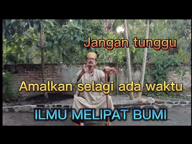 ILMU MELIPAT BUMI # yang jauh menjadi dekat. class=