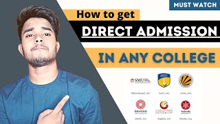 किसी भी College में Direct Admission कैसे लें? (how to get Direct Admission in college) Full Process screenshot 2