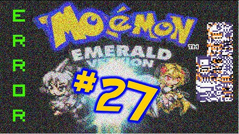 Moemon Emerald - Part 27: Setting Up for Failure