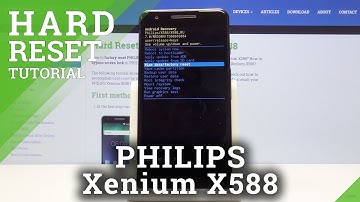 HARD RESET PHILIPS Xenium X588 - Bypass Screen Lock Solution