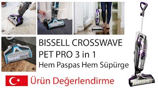 Bissell Crosswave Pet Pro Türkçe Ürün Değerlendirme ve Inceleme