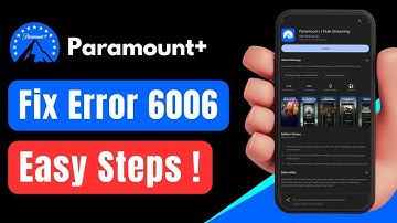 How To Fix Paramount Plus Error 6006