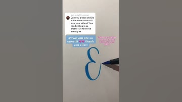 writing names in calligraphy pt. 30! #ella