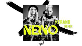 NERVO - In Your Arms (KERANO Remix)