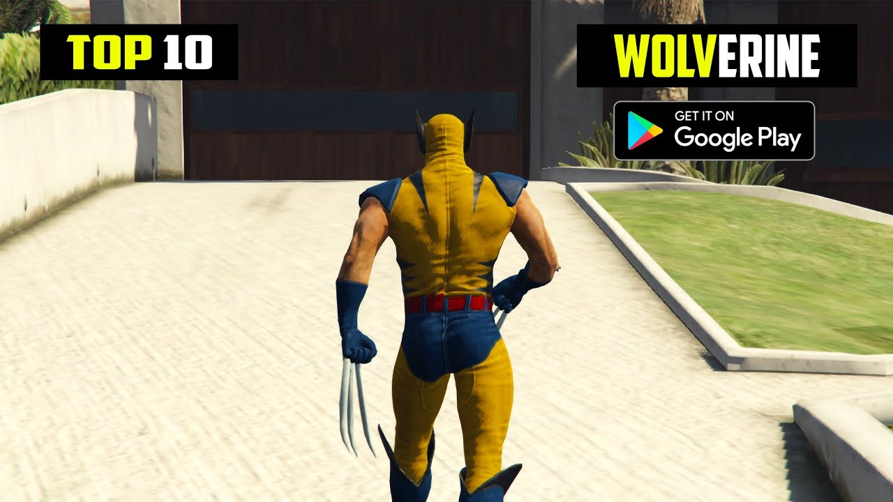 TOP 10 WOLVERINE GAMES FOR ANDROID | TOP 10 HIGH GRAPHICS WOLVERINE GAMES FOR ANDROID