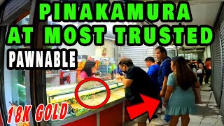 PINIPILAHAN AT 100% PAWNABLE GOLD SHOP SA ONGPIN MOST TRUSTED