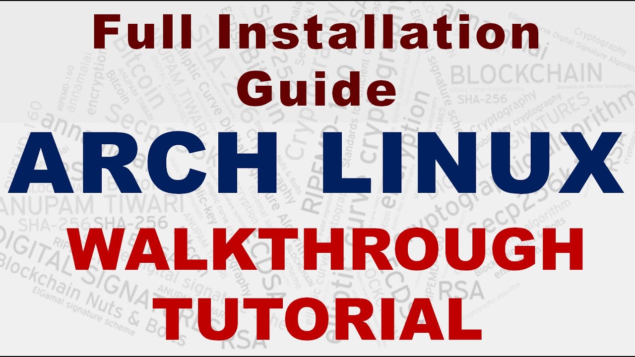 Full Arch Linux Installation STEP by STEP In a Virtual Machine ...