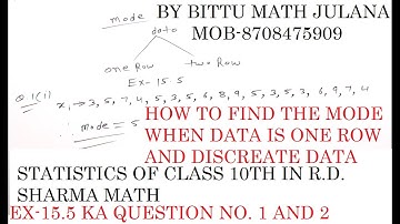 STATISTICS EX-15.5 CLASS 10TH IN R.D. SHARMA MATH QUESTION 1 AND 2 BY BITTU DAHIYA.