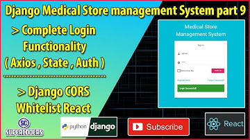Python Django Medical Store Management Part 9 | Login Functionality Auth React | Django CORS Usage