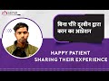 Happy patient feedback  jaipur doorbeen hospital
