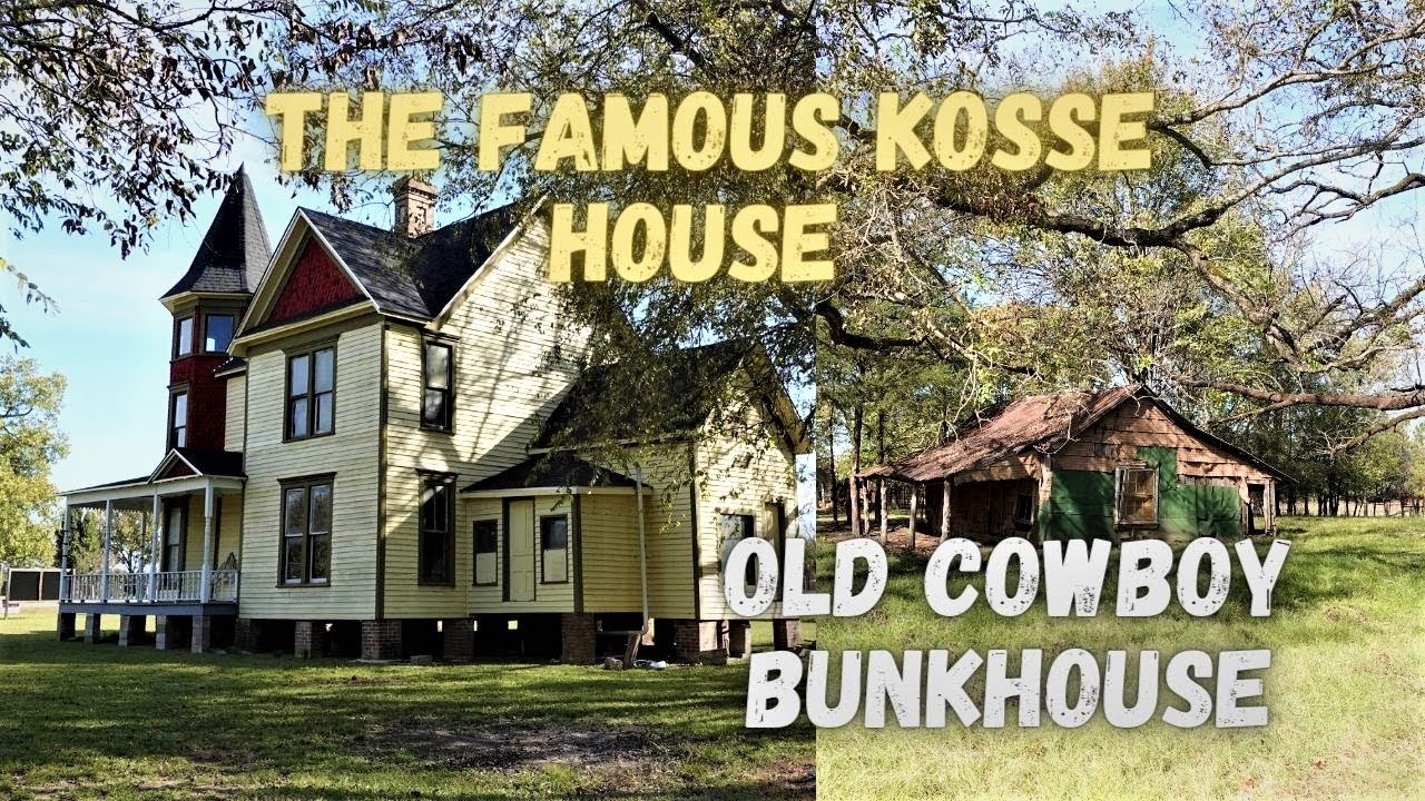 Famous Old Kosse Victorian and Cowboy Bunkhouse YouTube