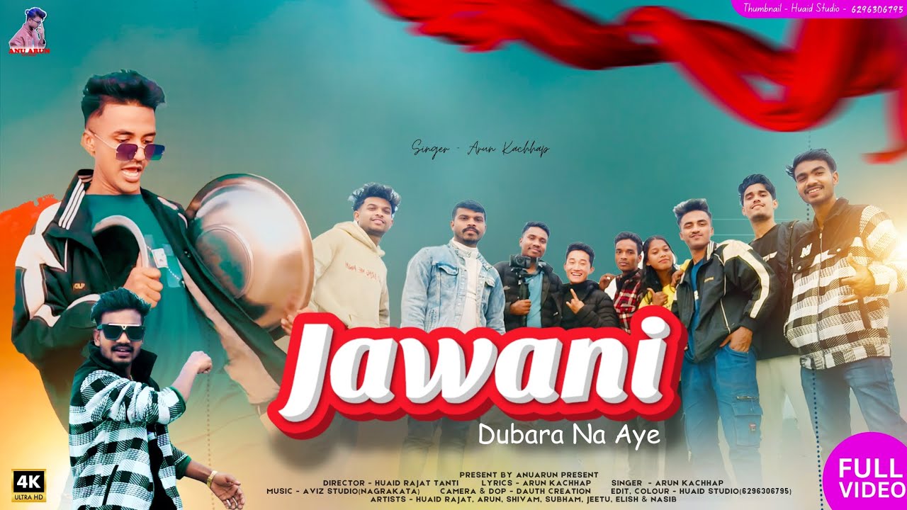 JAWAANI DOBARA NAA AAYE || ARUN KACHHAP NEW NAGPURI DANCE SONG 2025