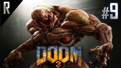 ◄ Doom 3 Walkthrough HD - Part 9