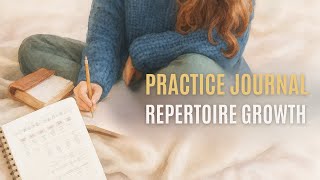 7. Building Piano Repertoire - A Guide to Practice Journal used by a Moscow Conservatory Pianist