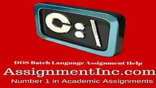 DOS Batch Language Assignment Help