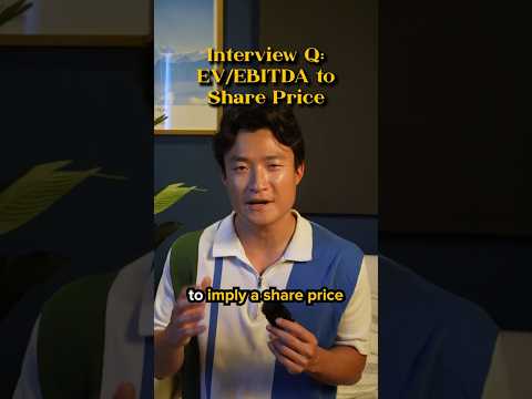 EV/EBITDA to Share Price Interview Question #privateequity #investmentbanking #interviewtips
