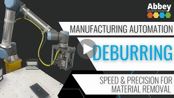 Manufacturing Solutions for Deburring with Automation
