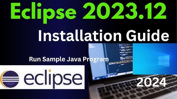 How to install Eclipse IDE 2023-12 on Windows 10