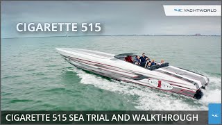 Cigarette 515 Sea Trial And Full Walkthrough Review