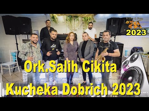 Ork.Salih Cikita - Kucheka Dobrich Balkan HIT Style🔥🔥 🔥♫♫🎧🎧🎧🎷