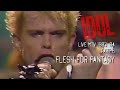 BILLY IDOL - MTV LIVE 1983 84 PART 6 - FLESH FOR FANTASY (GREAT SOUND QUALITY REMASTERED)