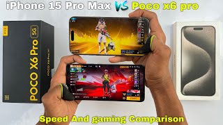 Poco x6 pro vs iPhone 15 pro max speed test and comparison all features