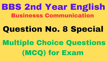 BBS 2nd Year English || Question No 8 Special Multiple Choice Questions With Answers|| Exam Special