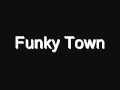 Miniature de la vidéo de la chanson Funky Town