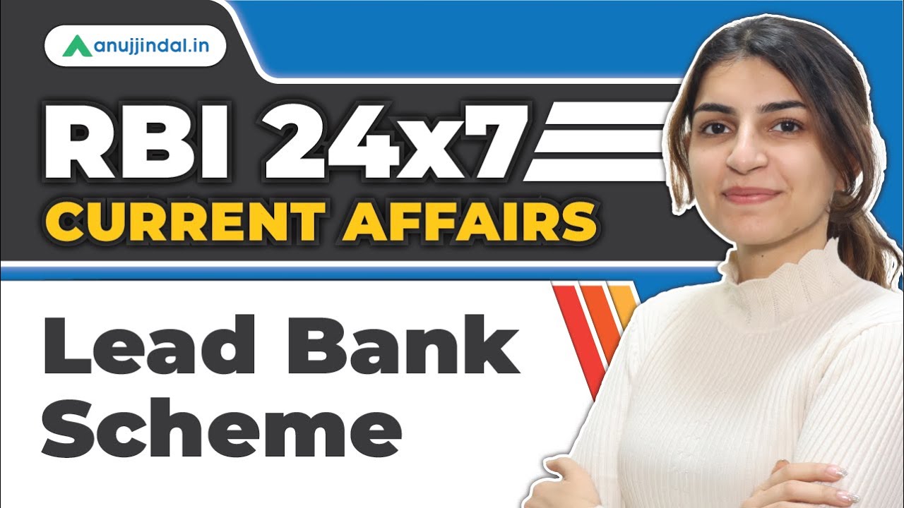 RBI Grade B RBI 24*7 Current Affairs Lead Bank scheme Ease Reform