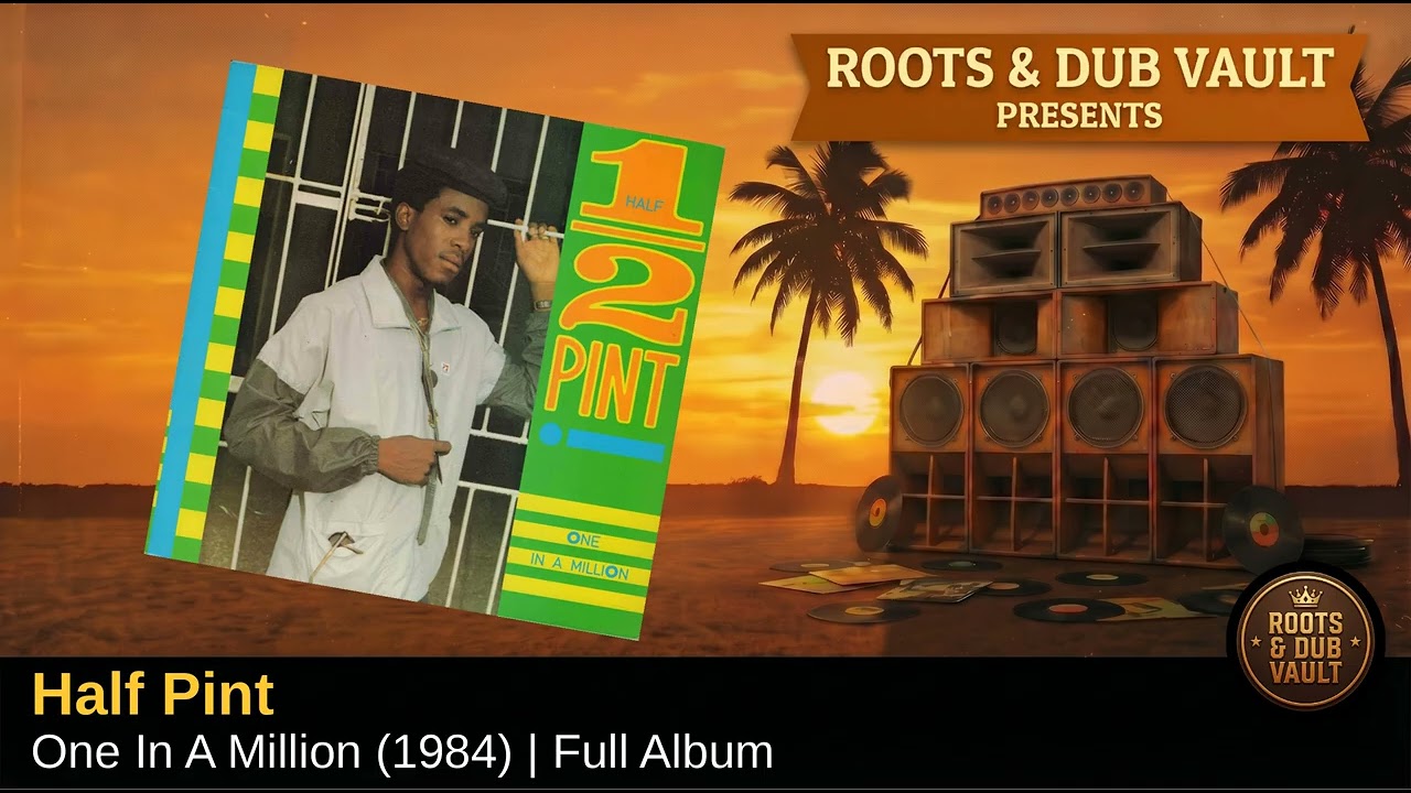 Half Pint — One In A Million (1984) | Full Album | Roots & Dub 