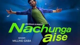 Nachunga Aise - Milind gaba lyrics ( T-Series) by world music playlists 🎶 Thumb
