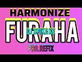 Harmonize Furaha Pro Refix DJ SPIKE KE Harmonize Furaha Pro Refix DJ SPIKE KE