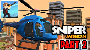 Sniper Mission: Free FPS Shooting Game - Gameplay Walkthrough Part 2 (Android/iOS)