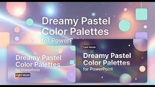 How to Create Dreamy Soft Pastel Color Palettes for PowerPoint:  Tutorial for Beginners screenshot 3